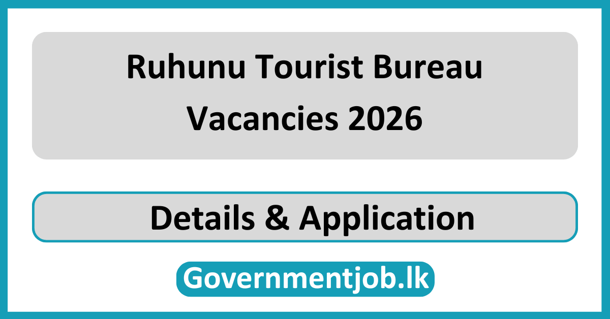 Ruhunu Tourist Bureau Vacancies 2026