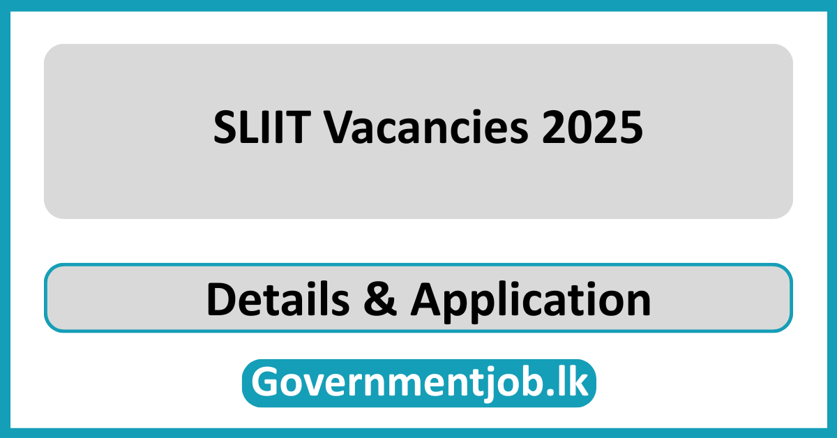 SLIIT Vacancies 2025