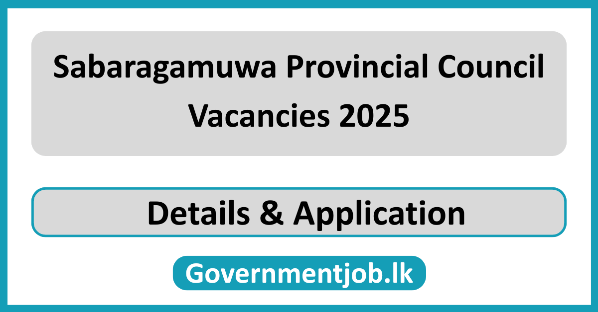 Sabaragamuwa Provincial Council Vacancies 2025