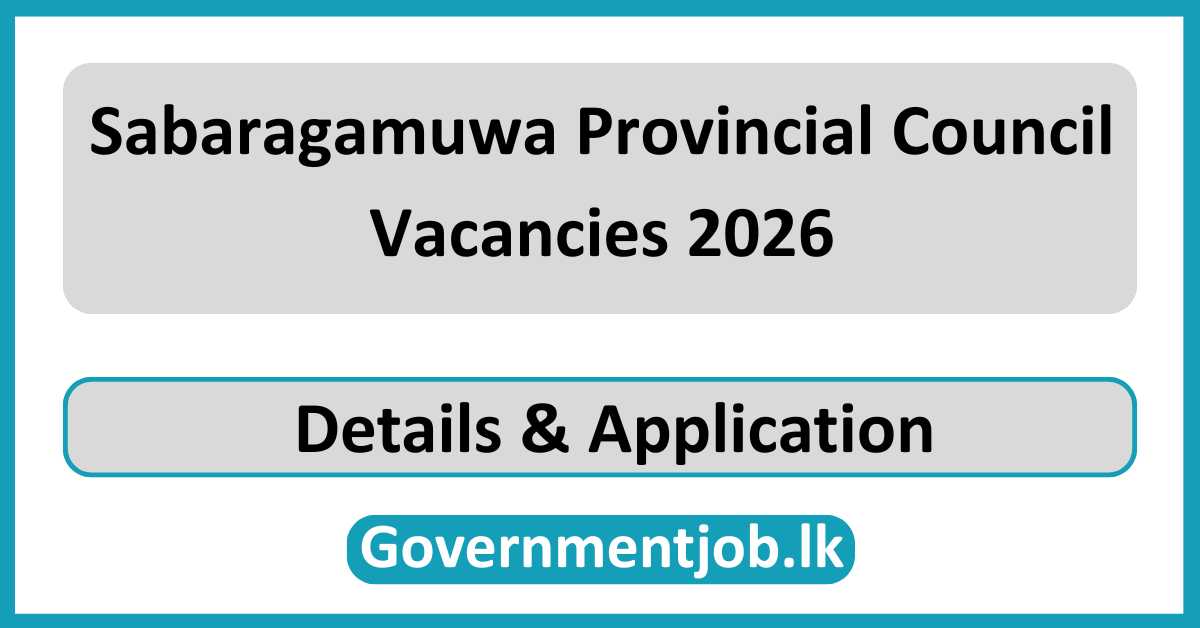 Sabaragamuwa Provincial Council Vacancies 2026