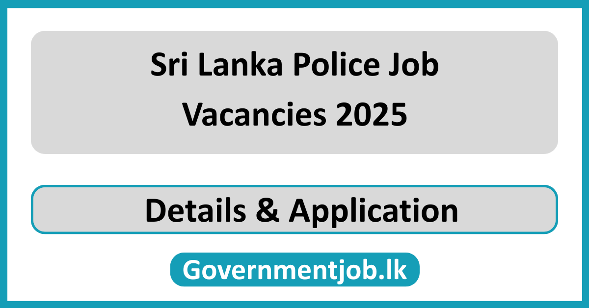 Sri Lanka Police Vacancies 2025