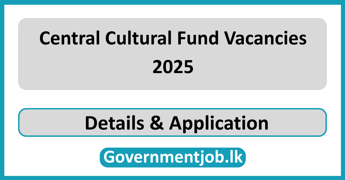 Central Cultural Fund Vacancies 2025