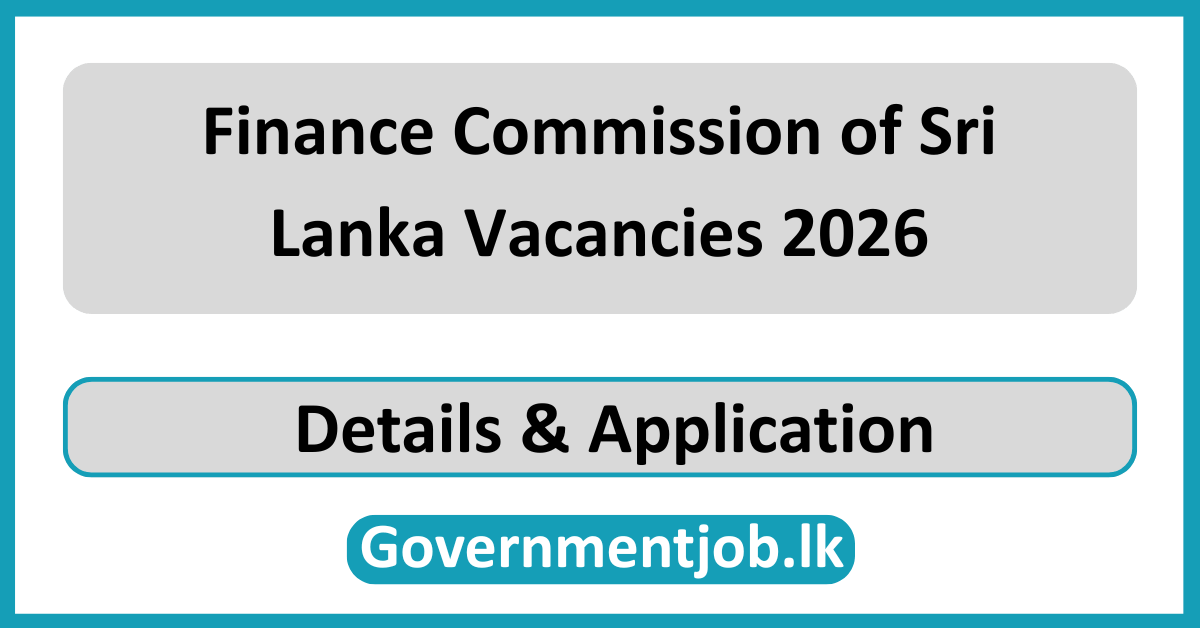 Finance Commission of Sri Lanka Vacancies 2026