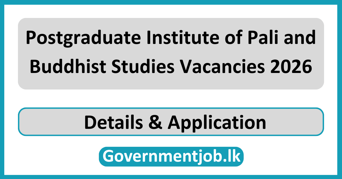 Postgraduate Institute of Pali and Buddhist Studies Vacancies 2026