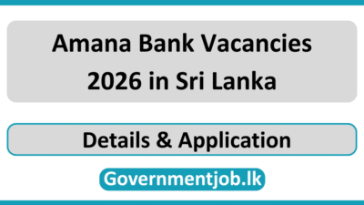 Amana Bank Vacancies 2026 in Sri Lanka
