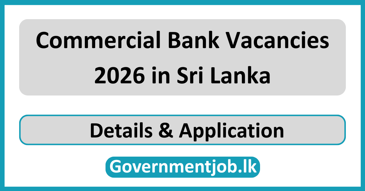 Commercial Bank Vacancies 2026 in Sri Lanka