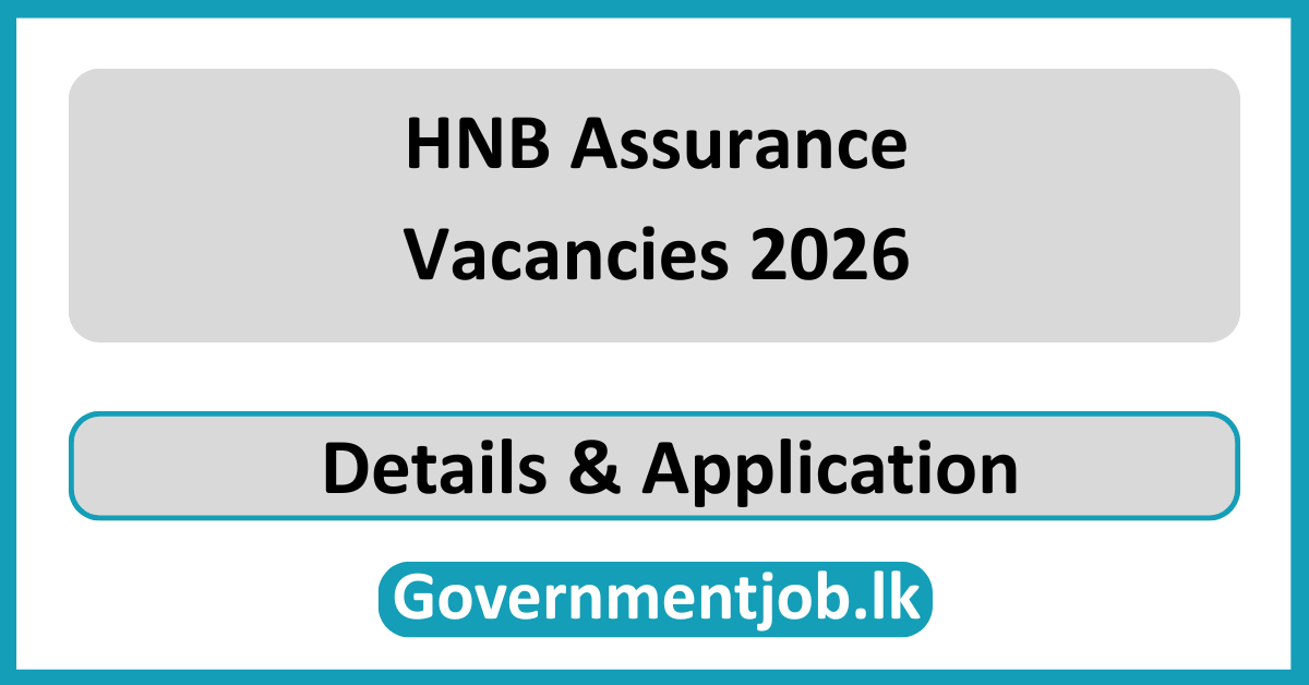 HNB Assurance Vacancies 2026