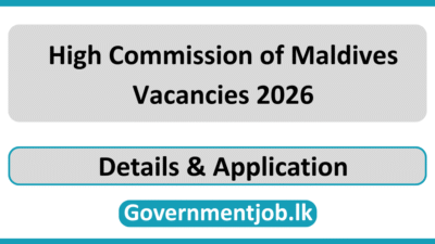 High Commission of Maldives Vacancies 2026