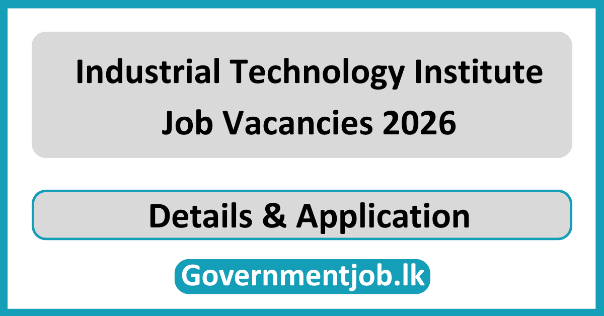 Industrial Technology Institute Job Vacancies 2026