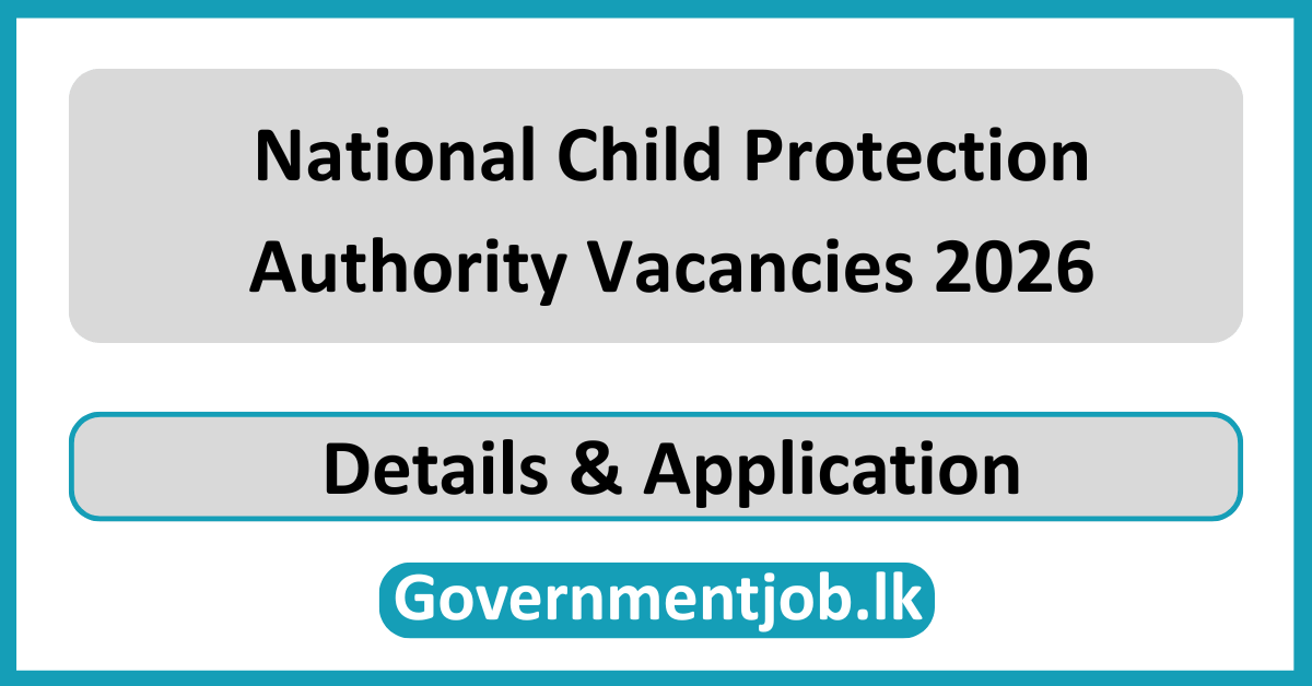 National Child Protection Authority Vacancies 2026