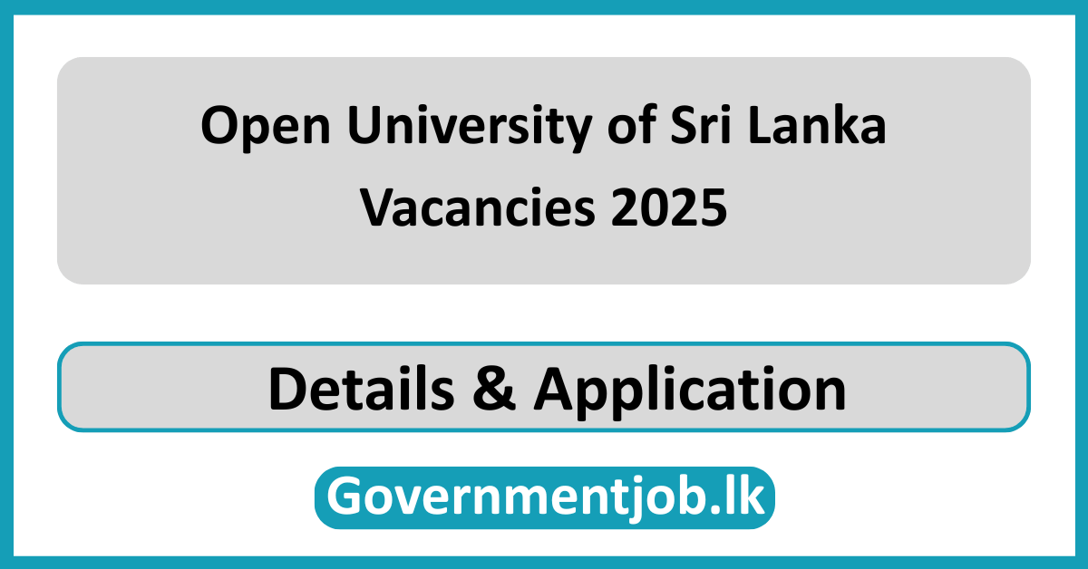 Open University of Sri Lanka Vacancies 2025