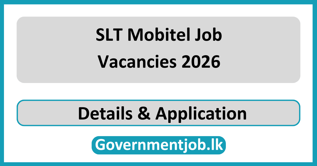 SLT Mobitel Job Vacancies 2026