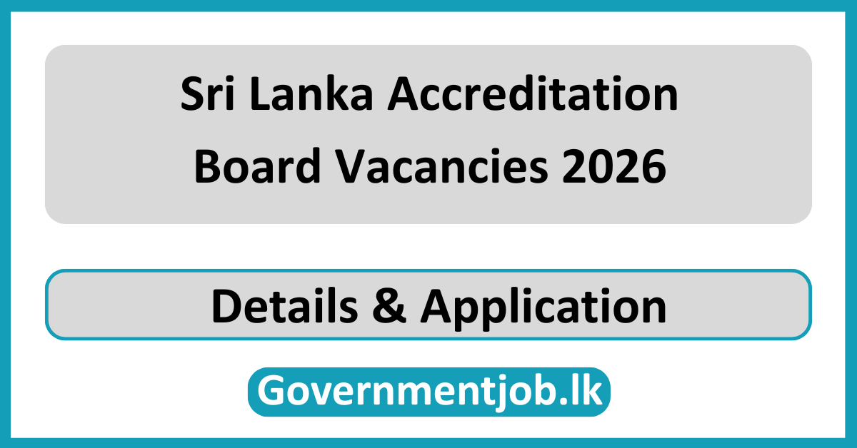 Sri Lanka Accreditation Board Vacancies 2026