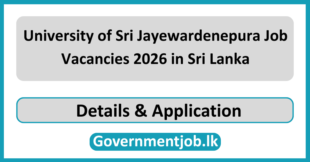 University of Sri Jayewardenepura Job Vacancies 2026 in Sri Lanka
