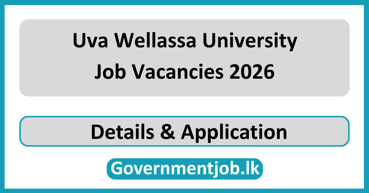 Uva Wellassa University Job Vacancies 2026