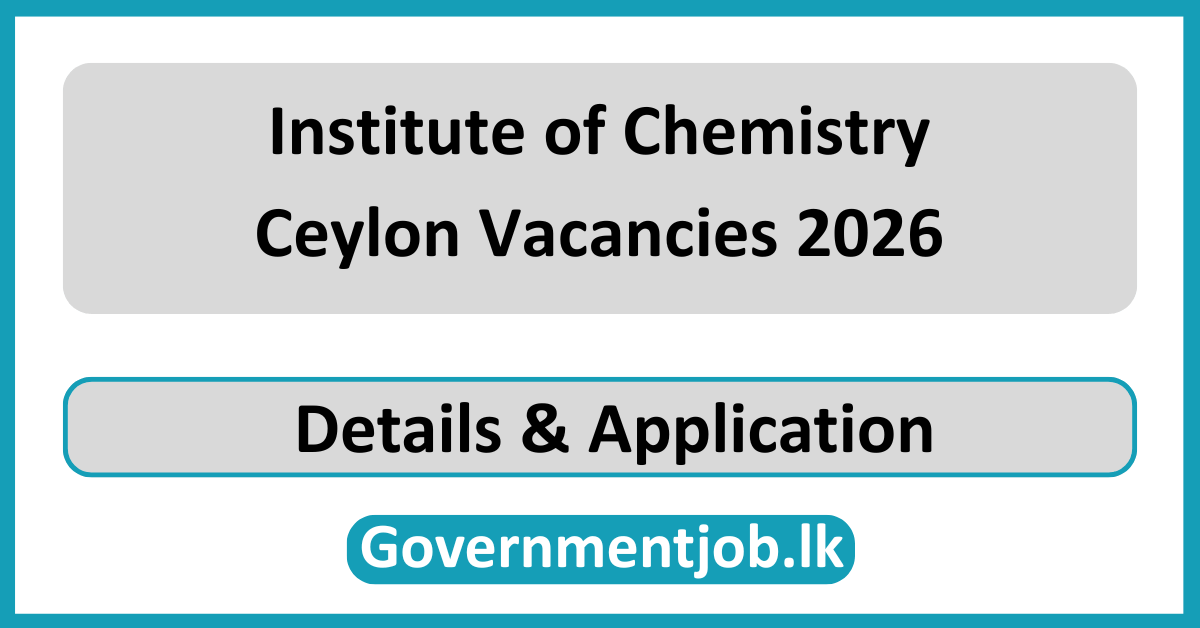 Institute of Chemistry Ceylon Vacancies 2026