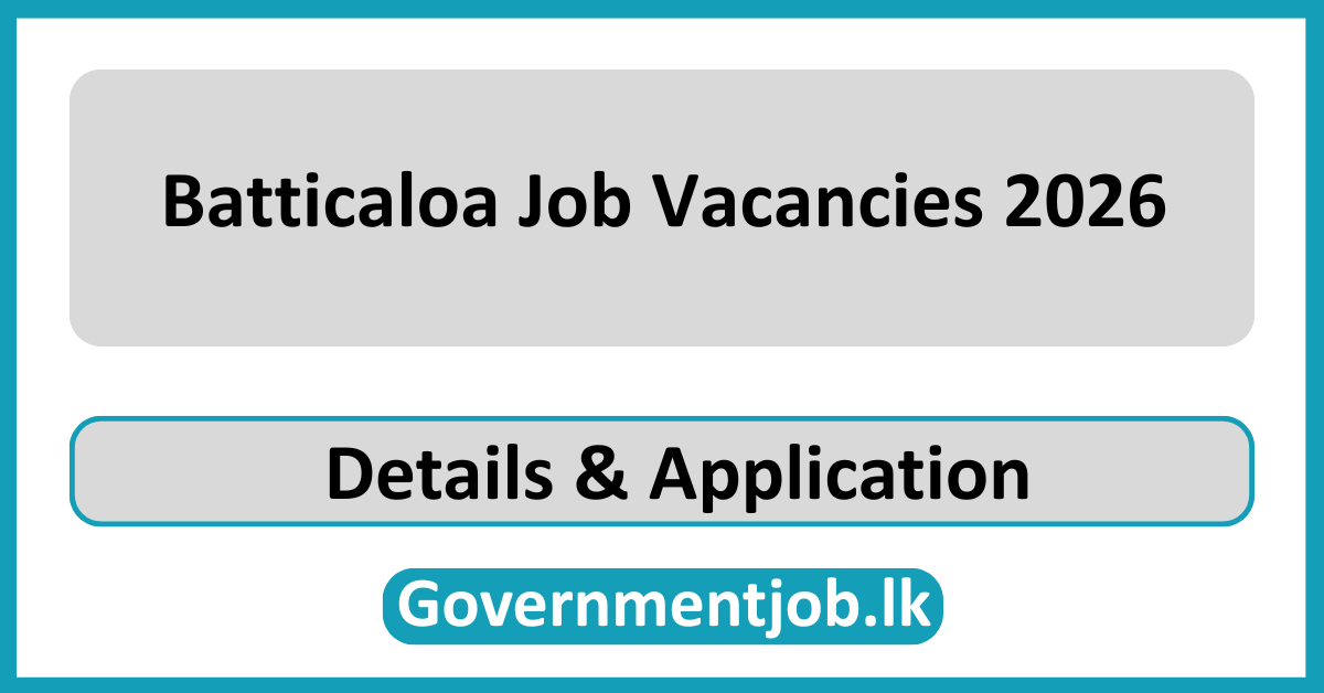 Batticaloa Job Vacancies 2026