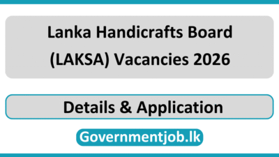 Lanka Handicrafts Board (LAKSA) Vacancies 2026
