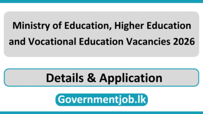 Ministry of Education, Higher Education and Vocational Education Vacancies 2026