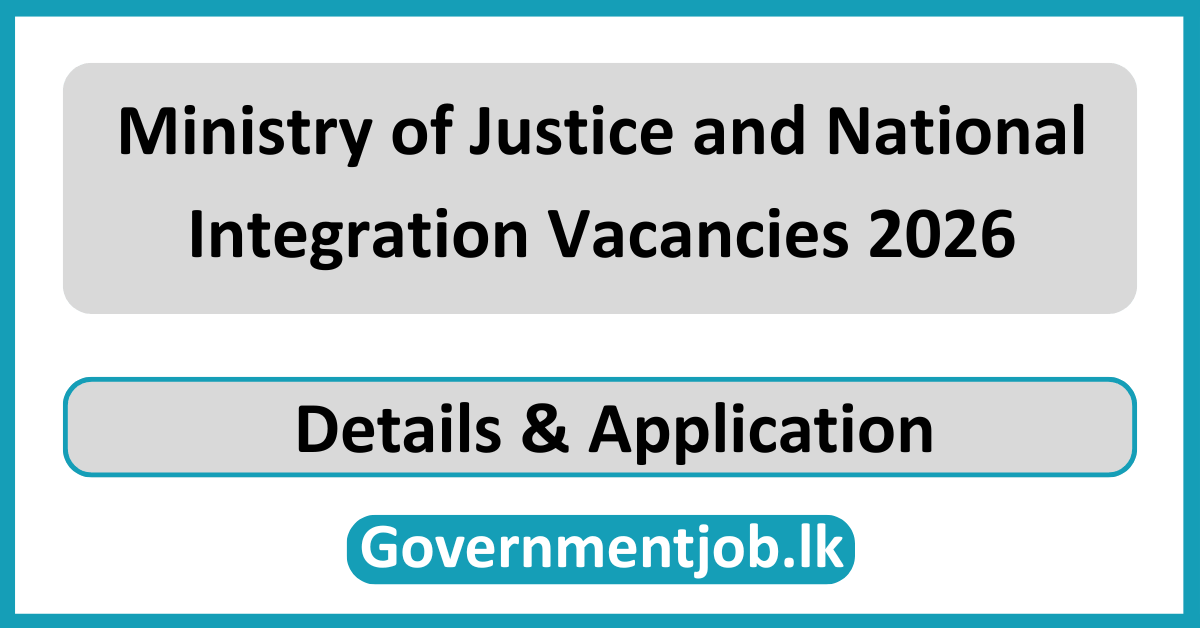 Ministry of Justice and National Integration Vacancies 2026