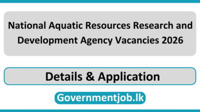 National Aquatic Resources Research and Development Agency Vacancies 2026 (NARA Vacancies 2026)
