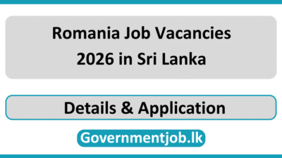 Romania Job Vacancies 2026 in Sri Lanka