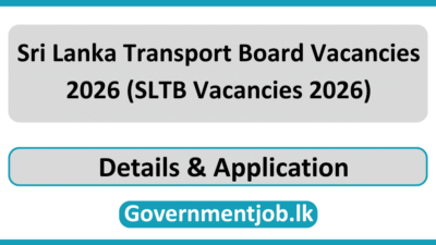 Sri Lanka Transport Board Vacancies 2026 (SLTB Vacancies 2026)