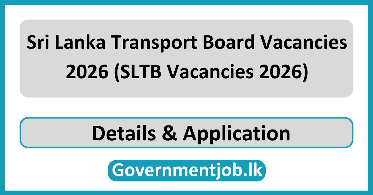 Sri Lanka Transport Board Vacancies 2026 (SLTB Vacancies 2026)