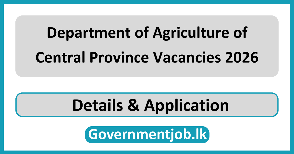 Department of Agriculture of Central Province Vacancies 2026