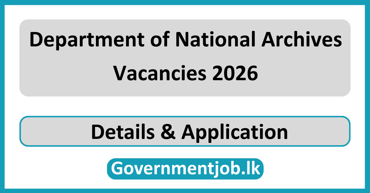 Department of National Archives Vacancies 2026