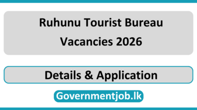 Ruhunu Tourist Bureau Vacancies 2026