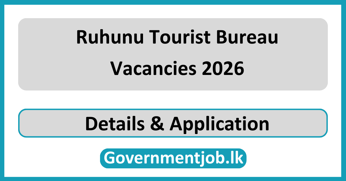 Ruhunu Tourist Bureau Vacancies 2026