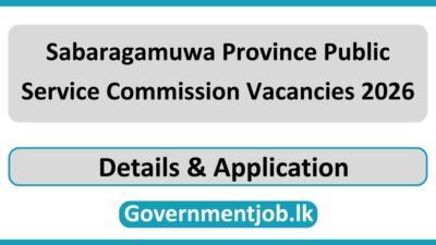 Sabaragamuwa Province Public Service Commission Vacancies 2026