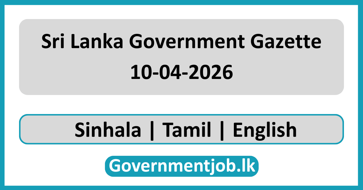 Sri Lanka Government Gazette 2026 April 10 Sinhala Tamil English (Gazette 10-04-2026) 1 Sri Lanka Government Gazette 2026 April 10 Sinhala Tamil English (Gazette 10-04-2026)