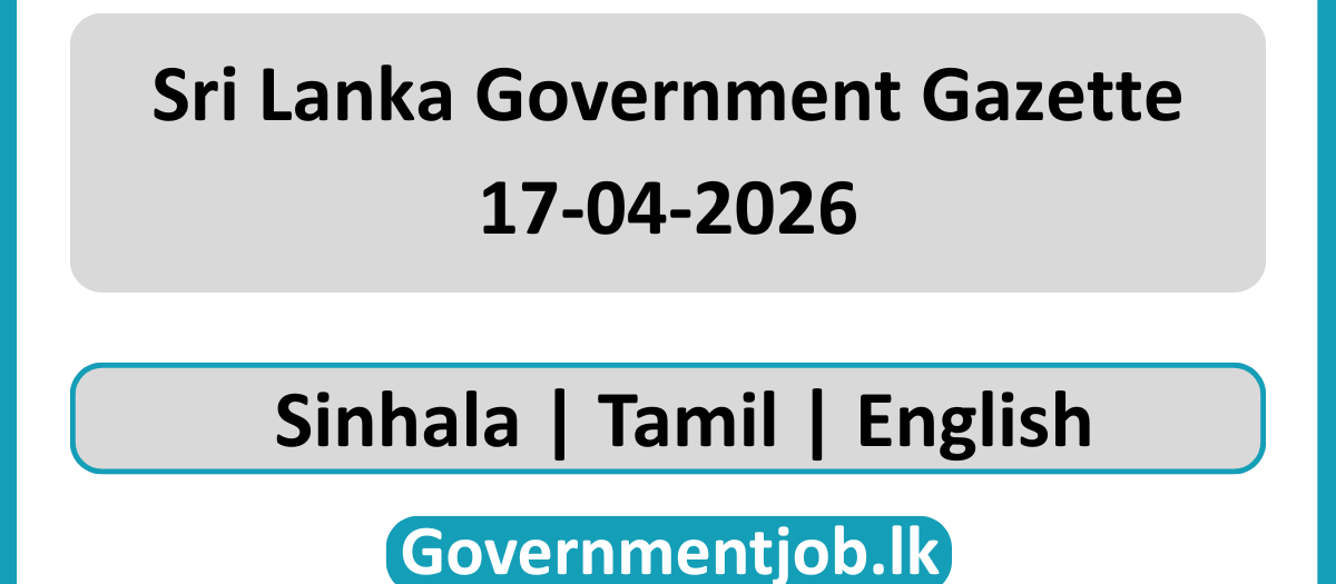 Sri Lanka Government Gazette 2026 April 17 Sinhala Tamil English (Gazette 17-04-2026)