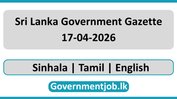 Sri Lanka Government Gazette 2026 April 17 Sinhala Tamil English (Gazette 17-04-2026)